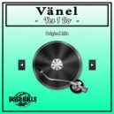 Vänel - Yes I Do