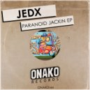 JedX - Here Then Gone (Original Mix)