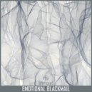 Ivory Child - Emotional Blackmail