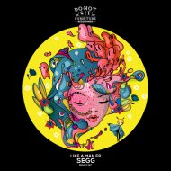 SEGG - Like A Man