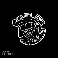 Joeski - Like This
