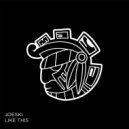 Joeski - Like This (Original Mix)