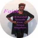 DJ Randall Smooth Feat. Anaya Weathers - Faith