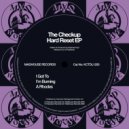The Checkup - I\'m Burning (Original Mix)