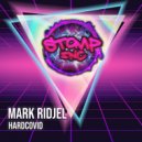 Mark Ridjel - Hard Covid (Original Mix)
