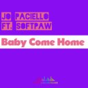 Jo Paciello Ft. Softpaw - Baby Come Home