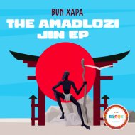 Bun Xapa - Amadlozi Jin