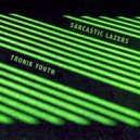 Tronik Youth - Sarcastic Lazers (Lusca Remix)