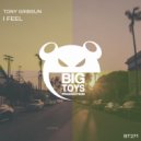 Tony Gribsun - I Feel