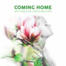 Matt Early & Ray Hurley Feat Abi Flynn - Coming Home