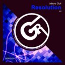 Micro Out - Resolution