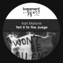 Karl Malone - Tell It To The Judge (Target Mix)