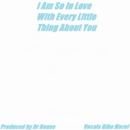 Dr. House - I Am So In Love With Every Little Thing About You