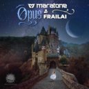 Maratone & Frailai - Opus (Extended Mix)