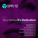 Terry Waites - It\'s Dedication (Sonic Reflection Remix)