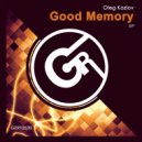Oleg Kozlov - Good Memory