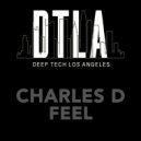 Charles D (USA) - Feel (Extended Mix)