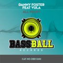Danny Foster feat Vula - All Night (BKT\'s Maximal Dub)
