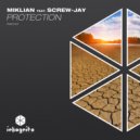 Miklian feat. Screw-Jay - Protection