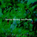 Sunday Morning Jazz Playlist - Happy Mood for Sleeping ()