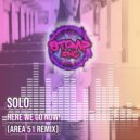 Solo - Here We Go Now!