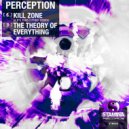 PeRCePTioN - Kill Zone