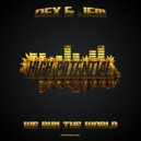 Dex & Jem - We Run The World