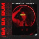 DJ Benz, J-NANA - Ba Ba Bum (Original Mix)