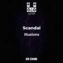 Scandal - Illusions (Original Mix)
