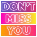 Sunship, Fiskin Ft Amy Pearson - Don\'t Miss You (Sunship 4x4 Mix)