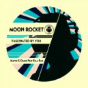 Moon Rocket - Fascinated By You (Mattei & Omich Feat Ella Remix (Radio Edit))