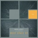 Andre Moret - Deep Space
