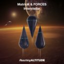MatricK & FORCES - Interstellar (Radio Edit)