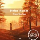 Stefan Thomas - There She Was (Extended Version)