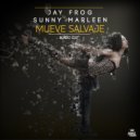 Jay Frog & Sunny Marleen - Mueve Salvaje (Blaikz Radio Edit)