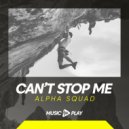 Alpha Squad - Can\'t Stop Me (Extended Mix)
