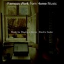 Famous Work from Home Music - Mood for Staying at Home - Smooth Jazz Quartet