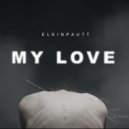 Elkin Pautt - My Love (Original mix)