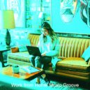 Work from Home Music Groove - Sunny Mood for WFH ()