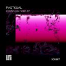 Pastkual - 8th Quarantine Day
