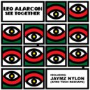 Leo Alarcon - See Together (Jaymz Nylon Afro Tech ReShape)