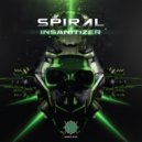 Spiral - Insanitizer (Original Mix)