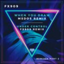 FX909 - When You Draw