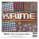 KRIME - Acid Conversion (Variant VIP Mix)