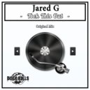 Jared G - Tsek This Out