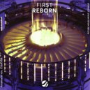 FIRST - Reborn (Extended Mix)