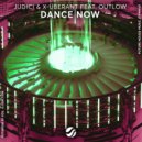 JUDICI, X-Uberant, Outlow - Dance Now (Extended Mix)