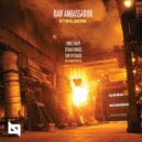 Raw Ambassador - Stahlwerk