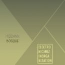 Hiddann - Bosque (Radical Mix)