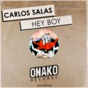 Carlos Salas - Hey Boy (Radio Edit)